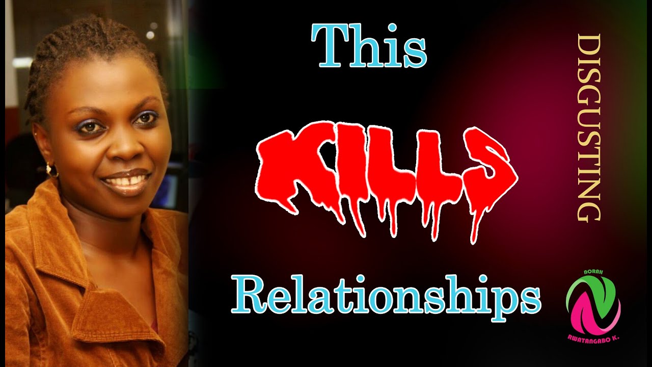 THINGS TO AVOID IN A RELATIONSHIP / DISGUSTING / THINGS THAT KILL RELATIONSHIPS / FULL GUIDE - FINAL