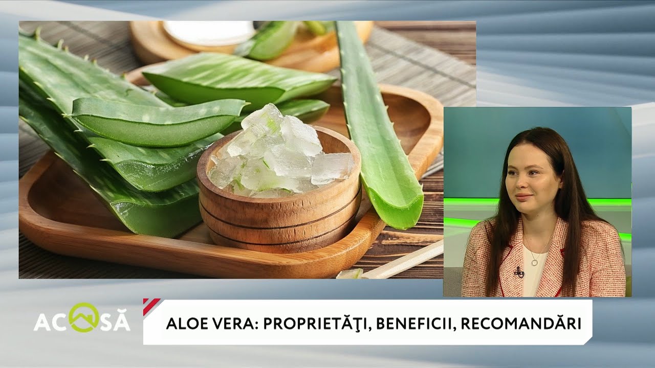 Cum folosim Aloe Vera acasă şi ce beneficii are pentru sănătate