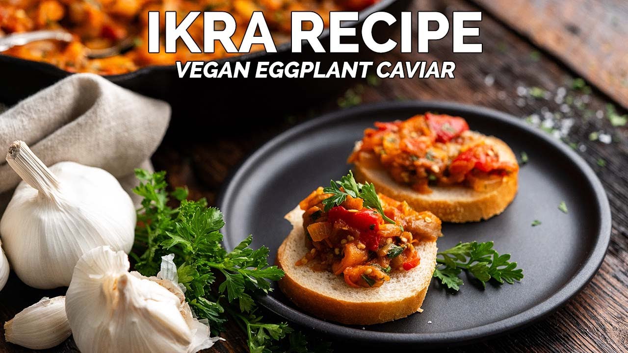 Ikra (Eggplant Caviar) - Delicious, Budget-Friendly Appetizer!