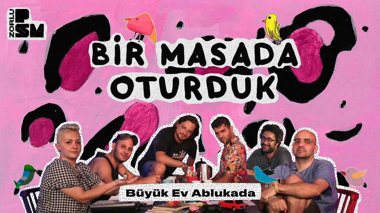 Bir Masada Oturduk #16 Büyük Ev Ablukada