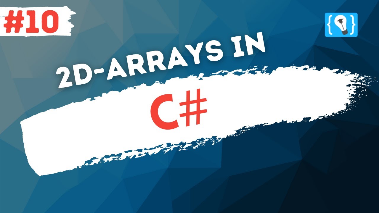 C# Tutorial Deutsch [10/17] - 2D Arrays