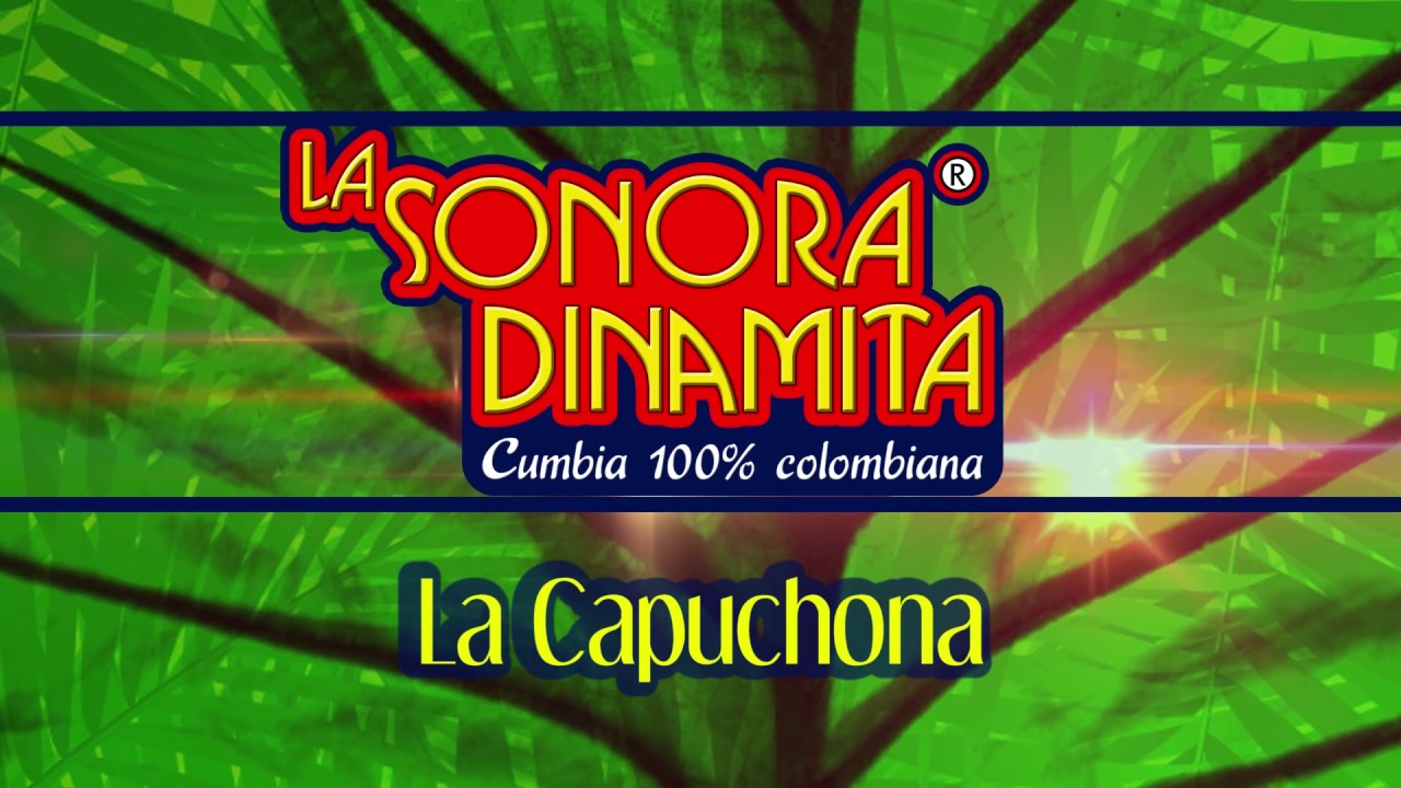 La Capuchona - La Sonora Dinamita (Audio) | Discos Fuentes