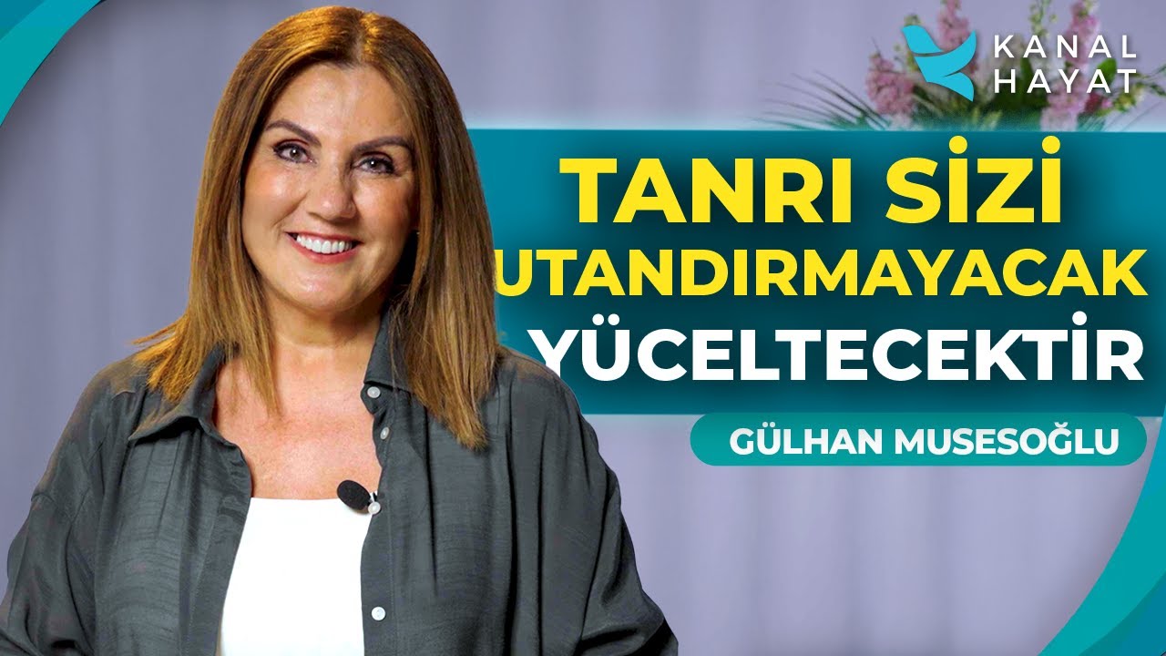 Utanç İçinde Yaşamaktan Vazgeçin! | Gülhan ile Umut Işığı
