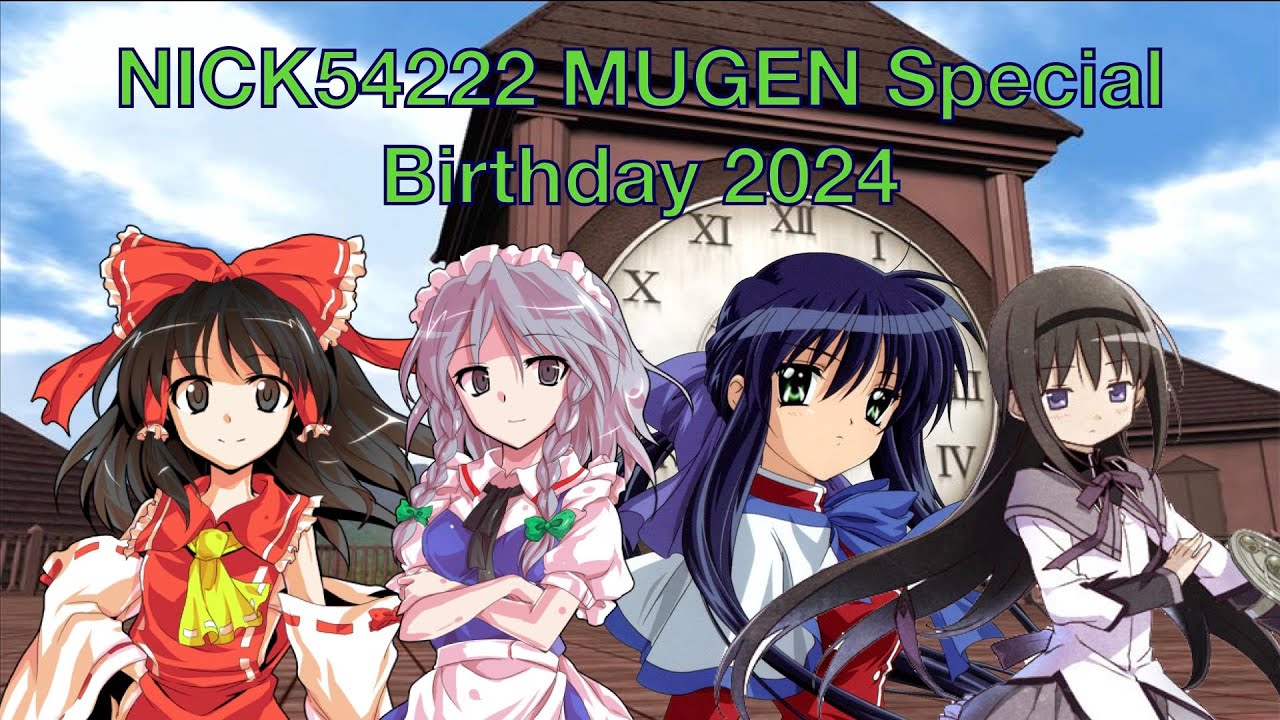 NICK54222 MUGEN Special: Birthday 2024