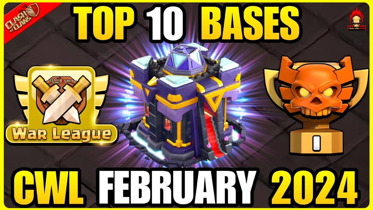 CWL FEBRUARY 2024 TOP 10 TH15 CWL BASE | TH15 WAR BASE LINK | TH15 LEGEND BASE LINK | TH15 BASE LINK
