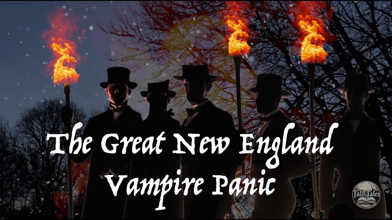 Tall Tales: The Great New England Vampire Panic and Mercy Brown