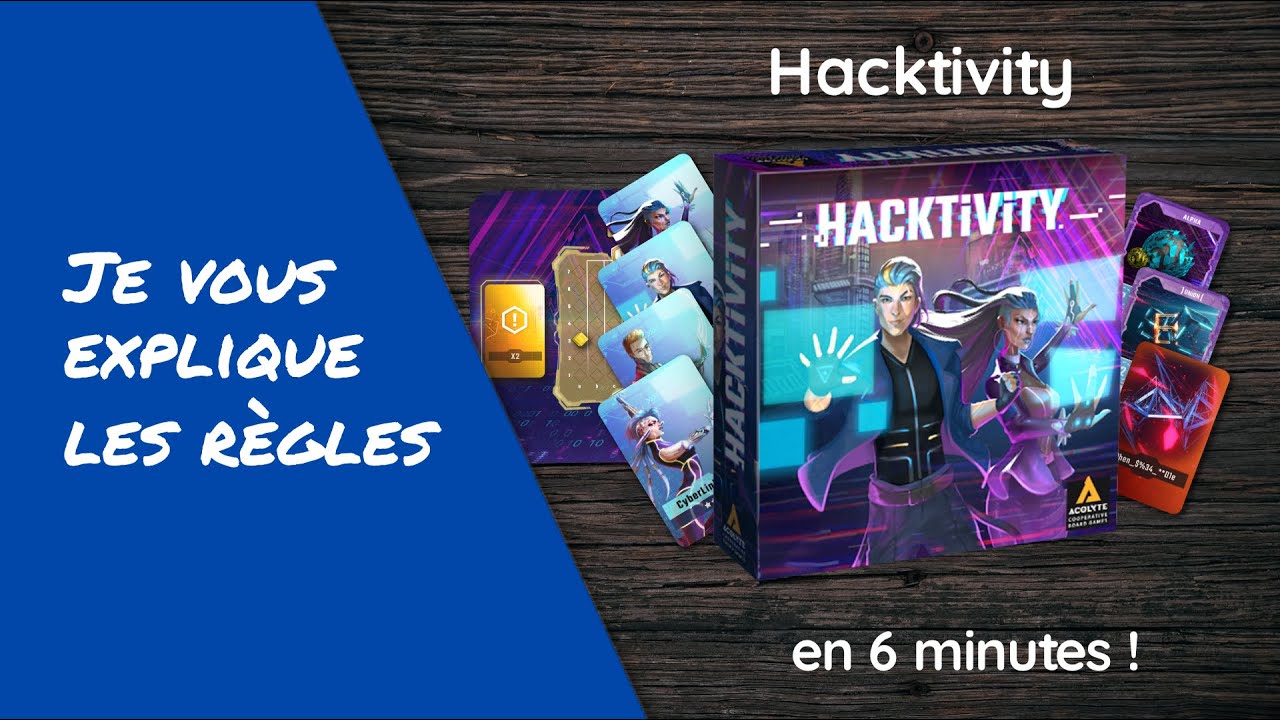 Je vous explique les règles du jeu HACKTIVITY en moins de 6 minutes!