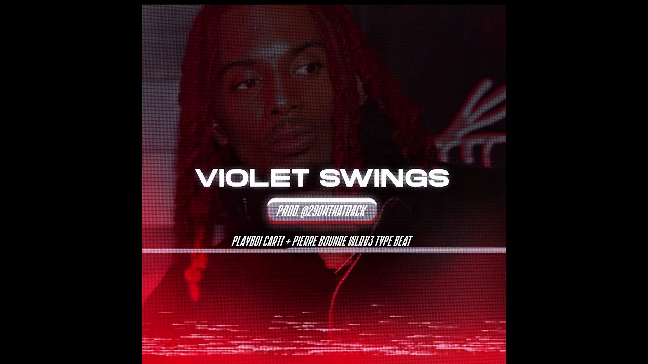 Playboi Carti + Pierre Bourne WLR v3 Type Beat - VIOLET SWINGS (Prod.29onthatrack)