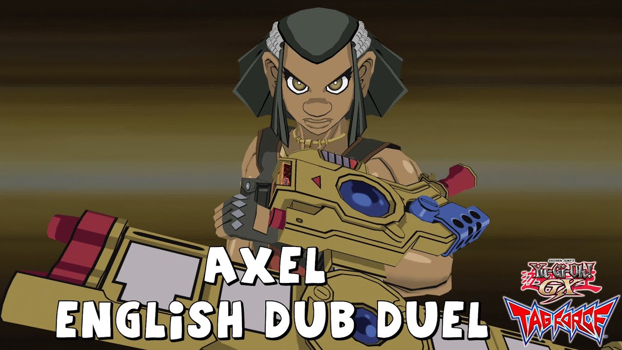 Axel English Dub Duel (Yu-Gi-Oh! GX Tag Force 2)