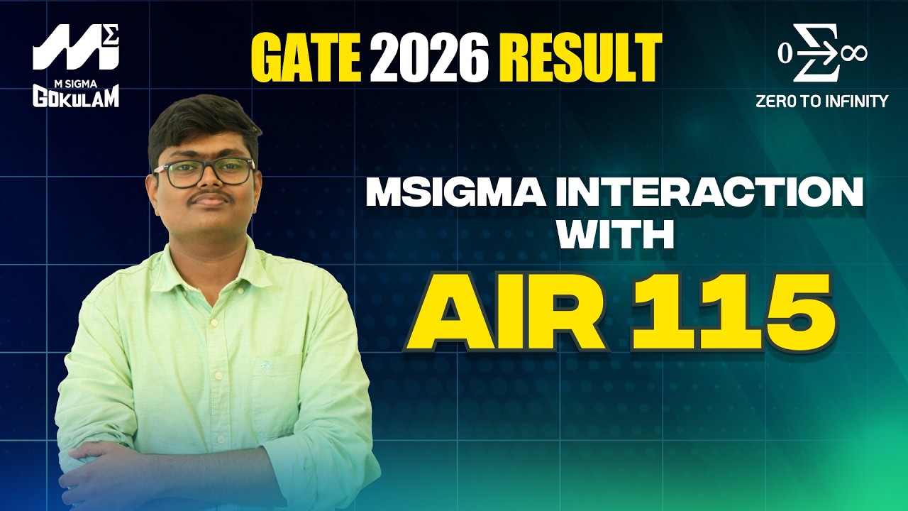 AIR 115 | This Is What Real GATE Preparation Looks Like | A Student&rsquo;s Journey with MSIGMA Gokulam