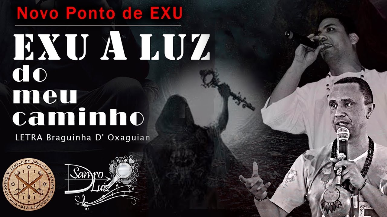 Ponto de Exu : EXU A LUZ DO MEU CAMINHO - Sandro Luiz Umbanda