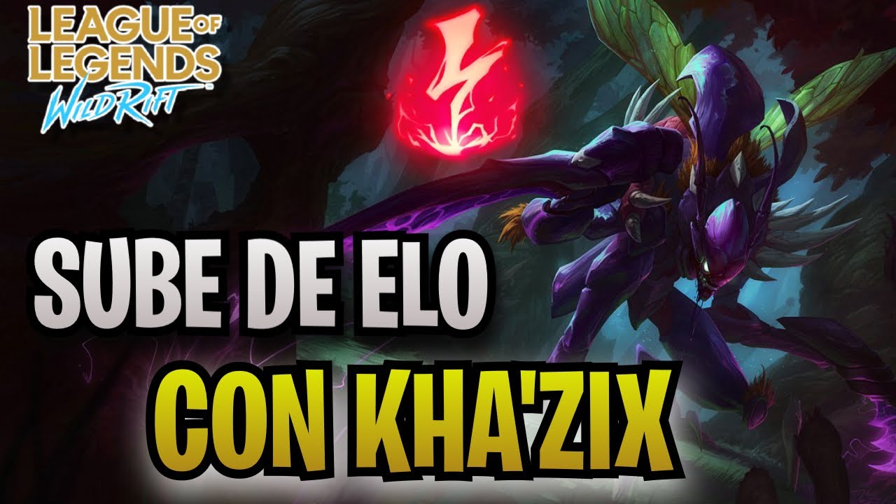 ¡KHA'ZIX ESTÁ POTENTE EN LA JUNGLA! - Guía de Kha'Zix Wild Rift
