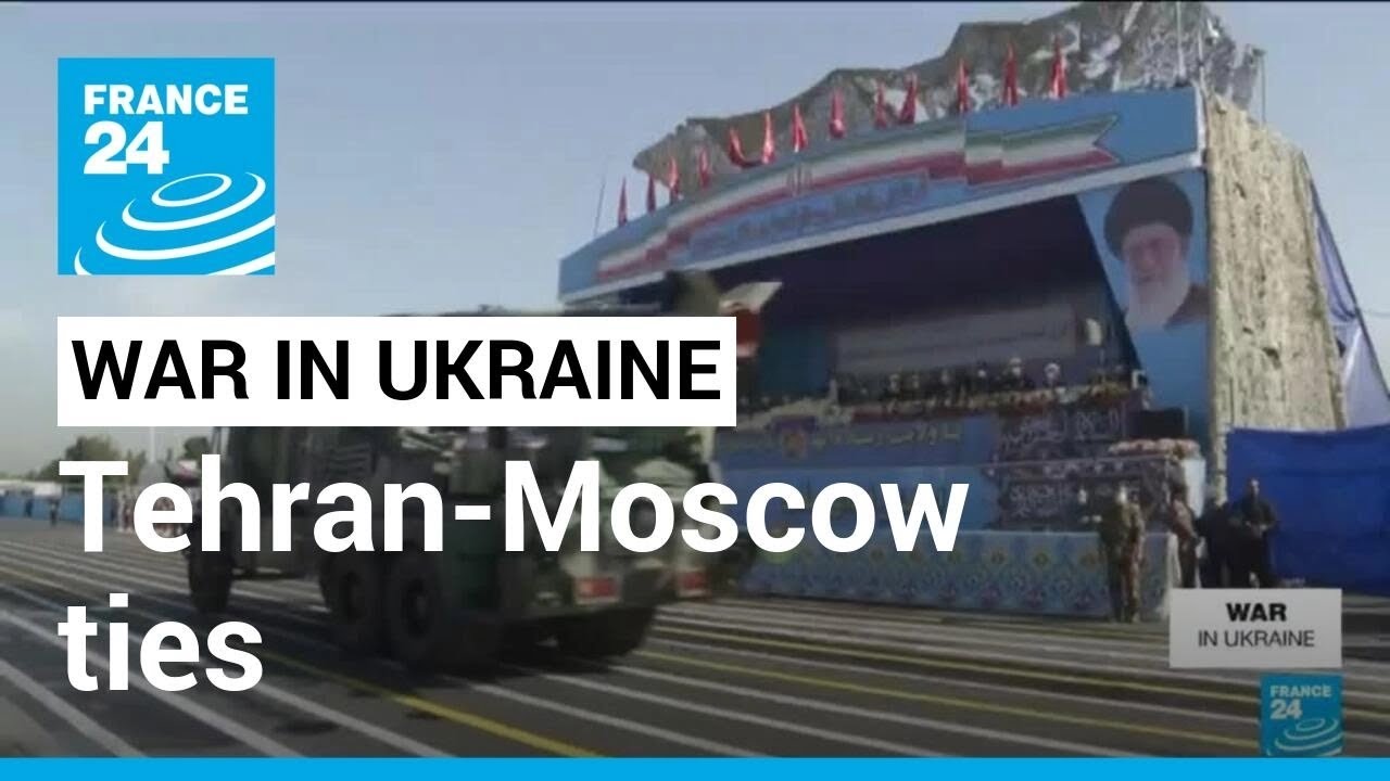 Iran - Russia military partnership: Washington vows to disrupt new Tehran-Moscow ties &bull; FRANCE 24