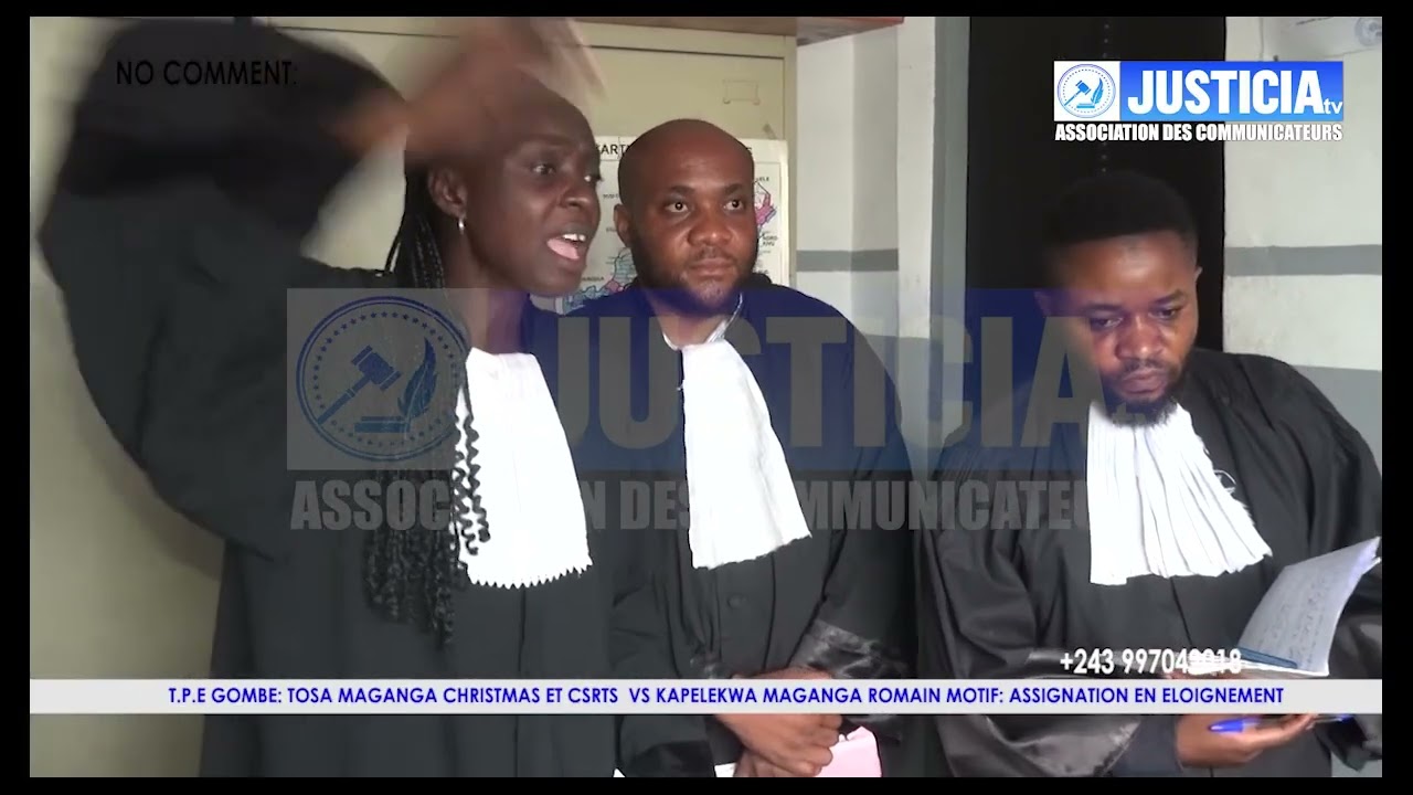 Assignation en &Eacute;loignement : Tosa Maganga face &agrave; Kapelekwa Maganga Romain