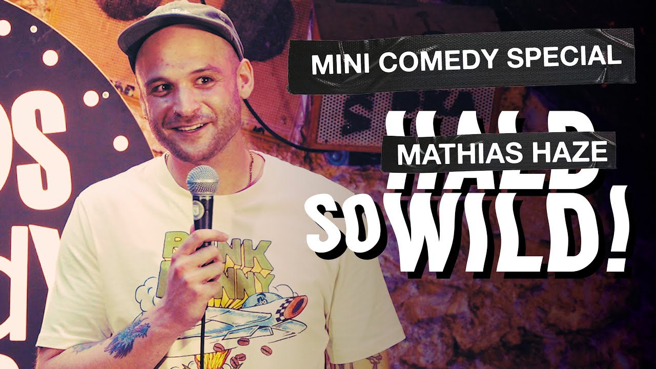 Halb so Wild! | Mathias Haze live im Chaos Comedy Club