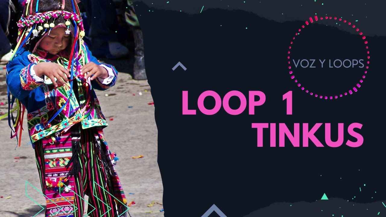 Loop Percusión para Tinkus 1