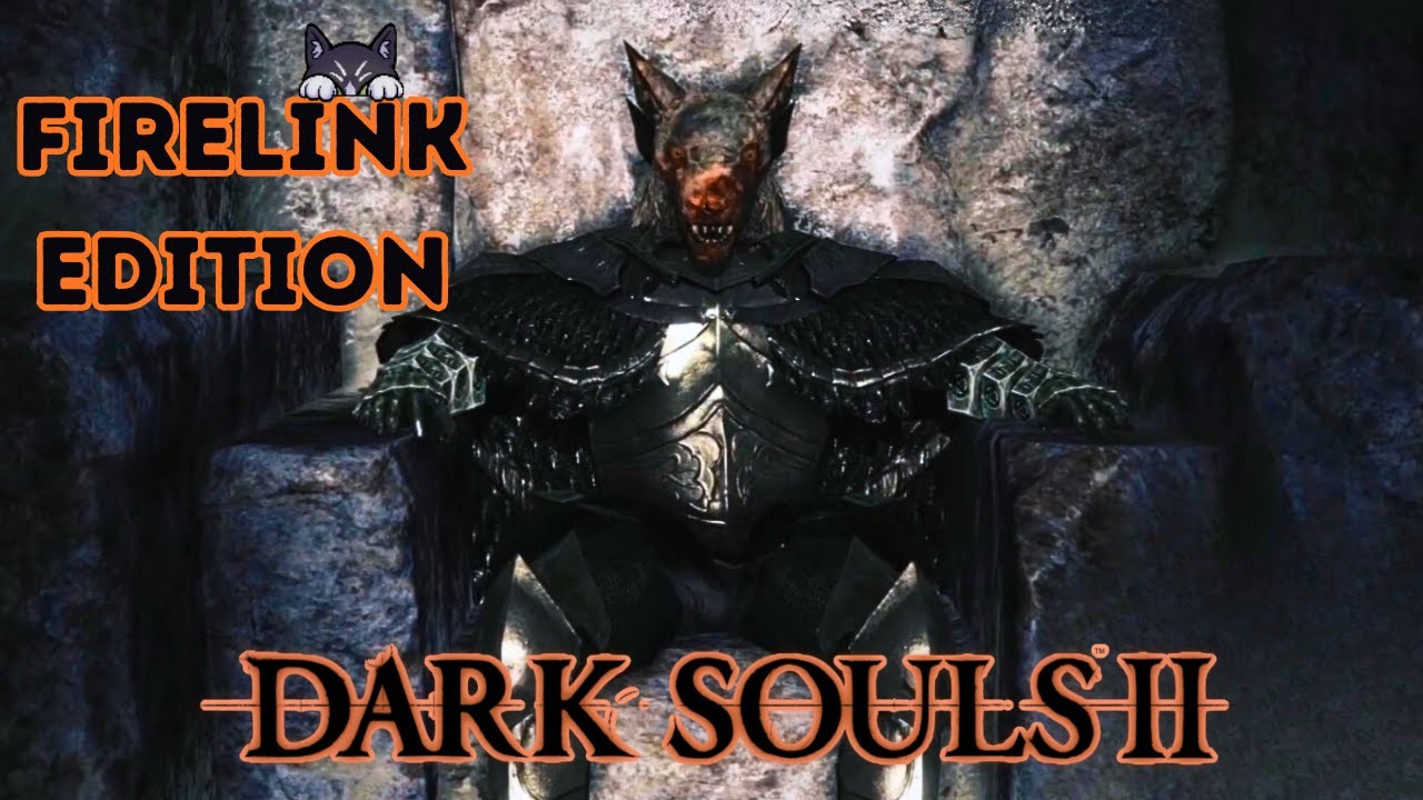 Finishing Dark Souls II FireLink Mod!