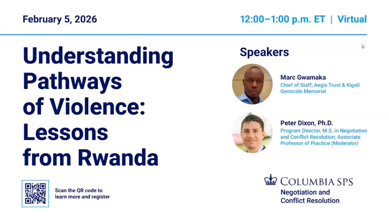 Negotiation and Conflict Resoluation - Understanding Pathways of Violence: Lessons from Rwanda