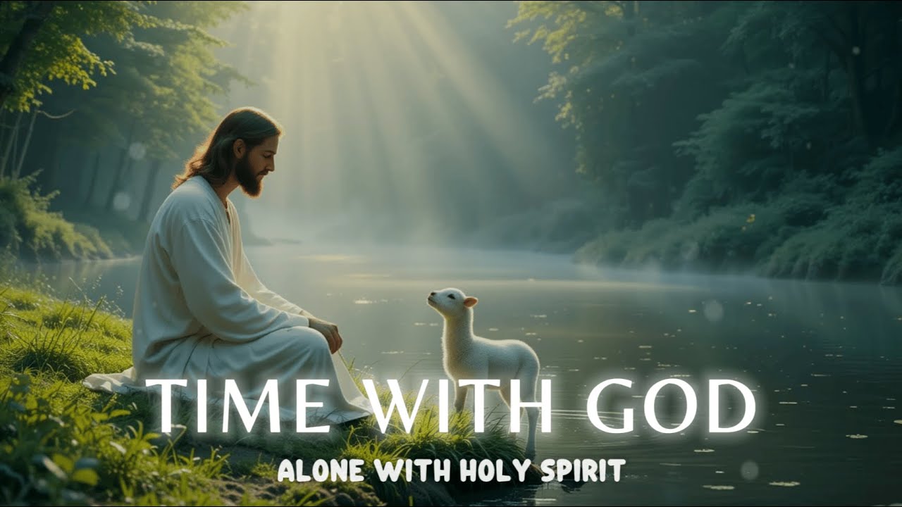 TIME WITH GOD - Soaking worship instrumental - Worship Music for Time with God