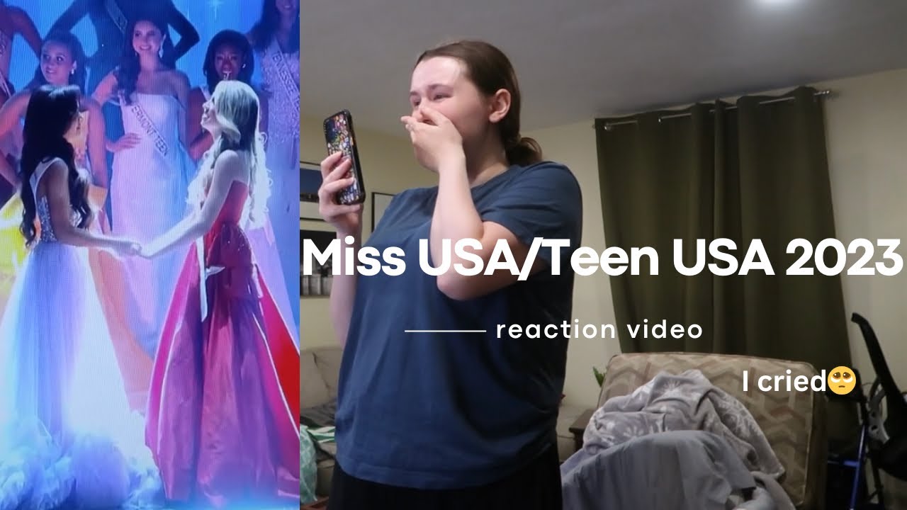 Miss USA and Miss Teen USA 2023 Reaction Video