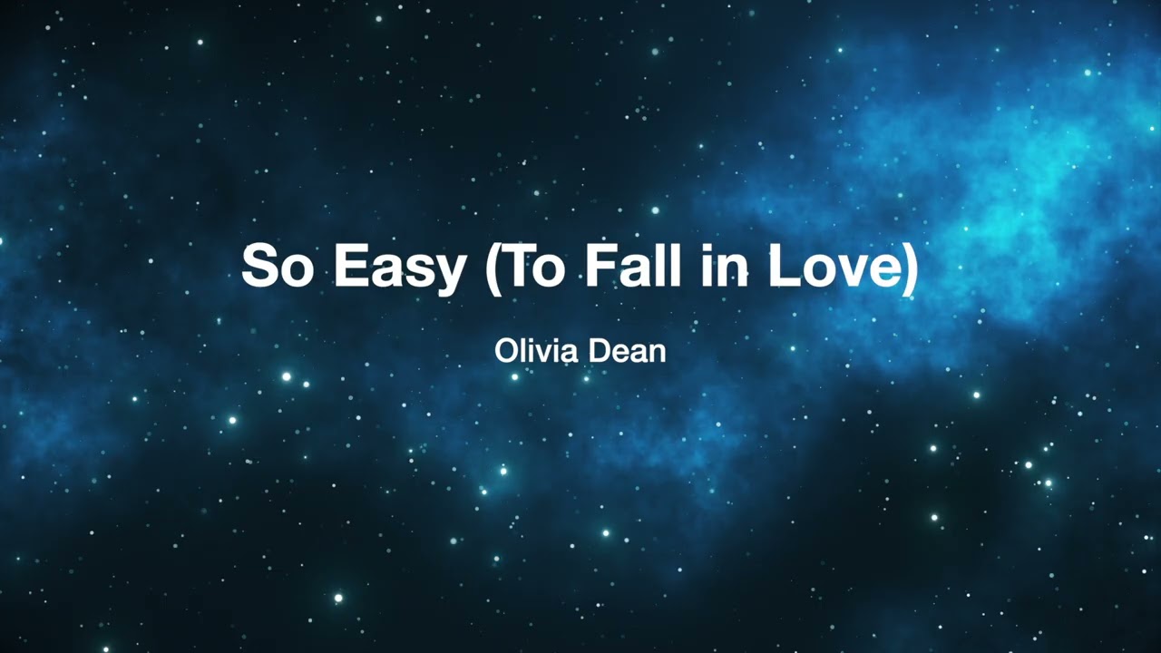 So Easy (To Fall In Love) &ndash; Olivia Dean (Orchestral Arrangement)