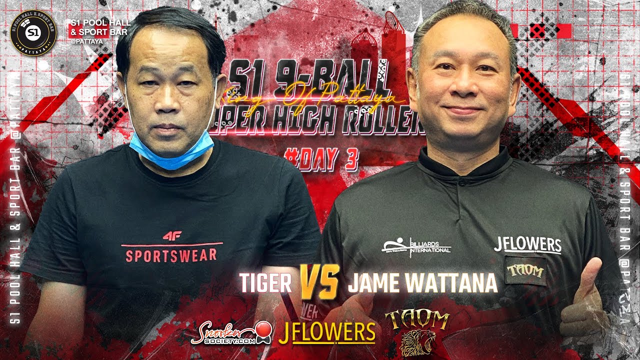 S1 9-BALL SUPER HIGH ROLLER 🏆✨️ Tiger vs Jame Wattana