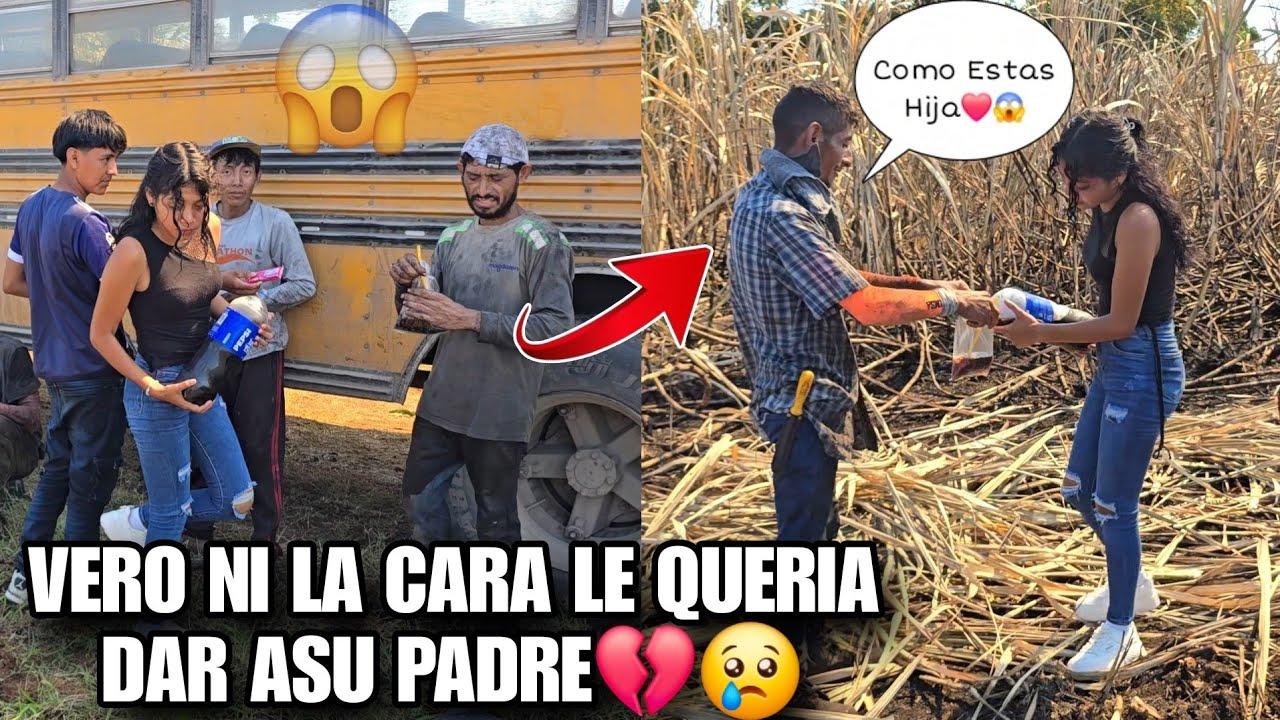 VERO Se Avergu3nza De Su Padre Por Ser Un Cortador De Caña😢😱Vean Como Lo Ignor0 Enfrente De Todos🫢