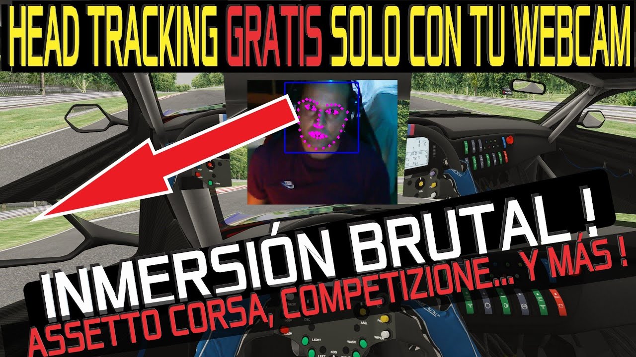 HEAD TRACKING GRATIS EN RACING GAMES - SOLO CON WEBCAM - IMPRESCINDIBLE * INMERSIÓN BRUTAL *