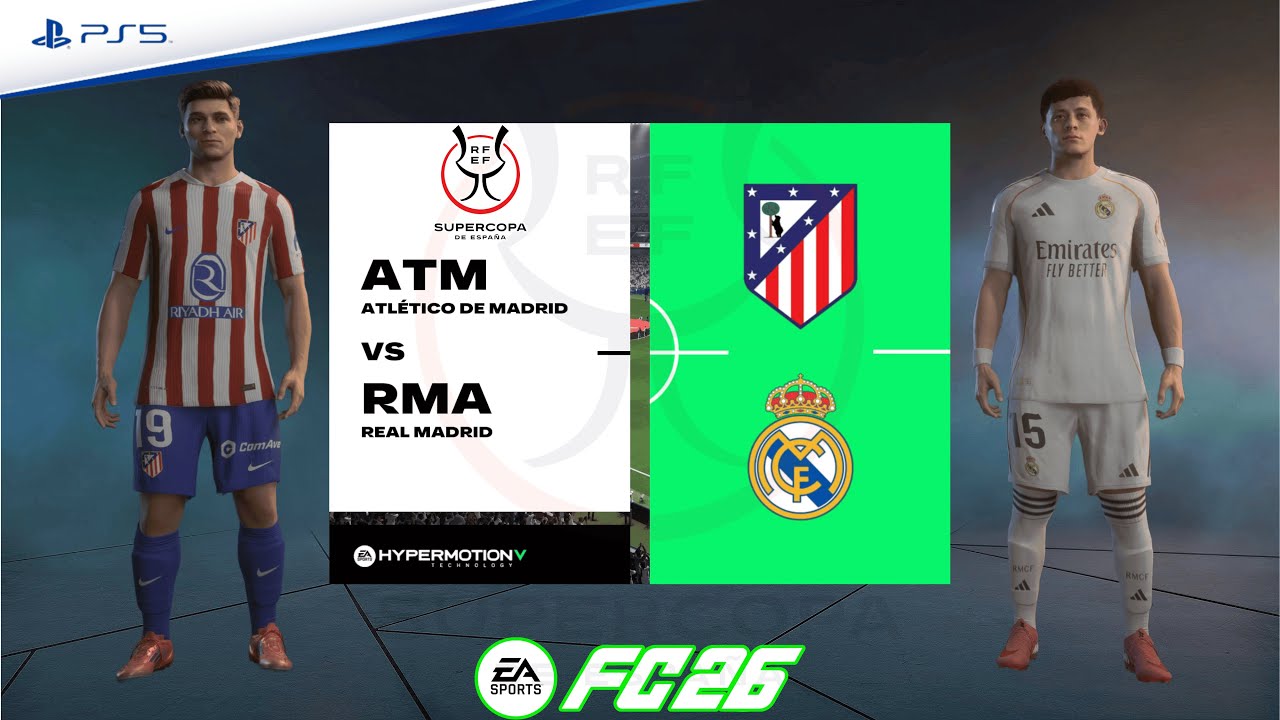 Atletico Madrid v Real Madrid | Super Cup Spanish | Full Match Simulation | FC 26 PS5™[4K]