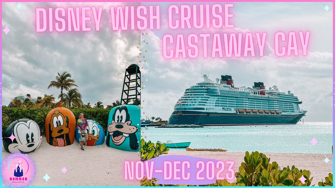 Disney Cruise Line Wish Ship Day 4 Vlog Castaway Cay Serenity Bay Beach Paddleboarding Marvel Dining