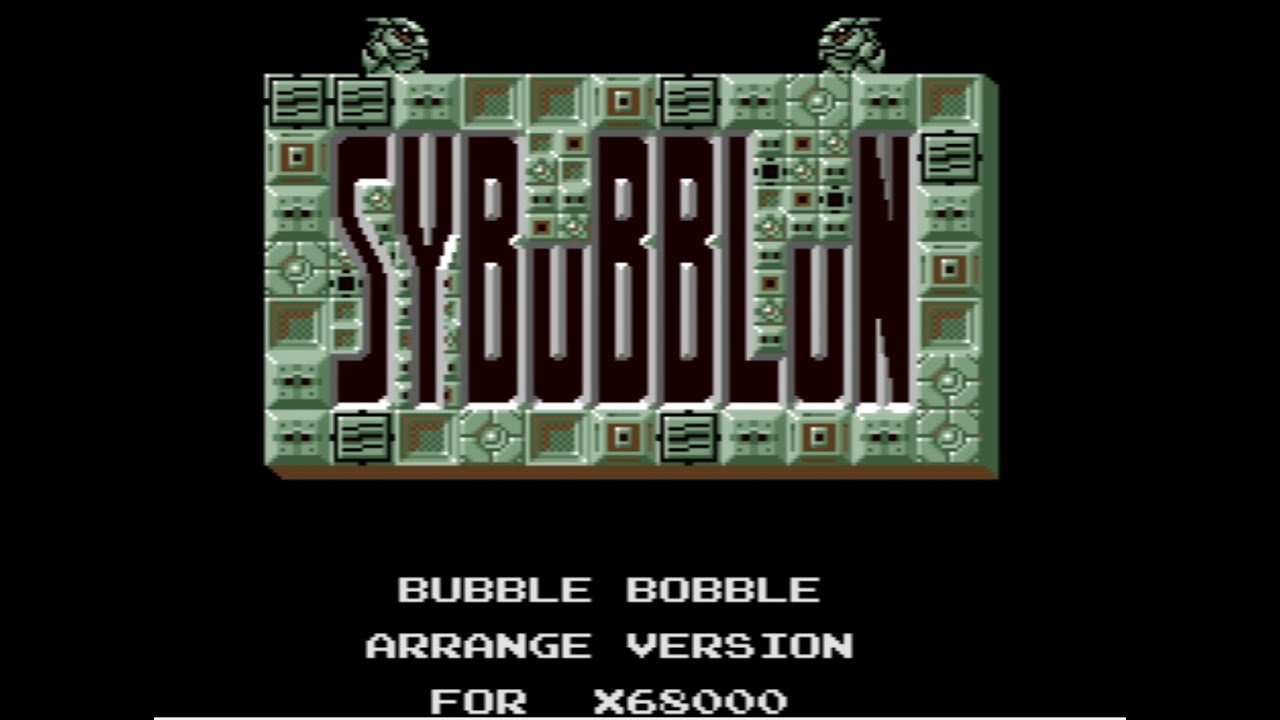 Sharp x68000 Sybubblun (Bubble Bobble Spinoff) - All Stages