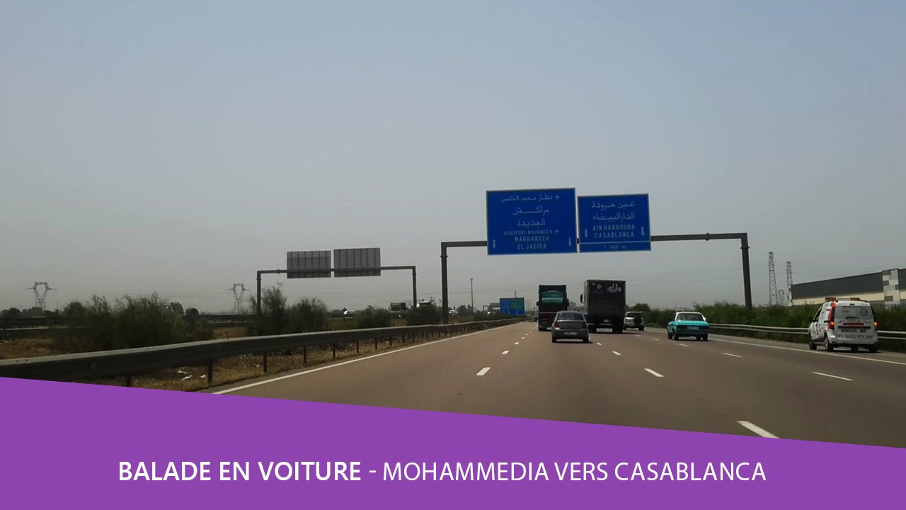 Balade en voiture 🚘 Mohammedia vers Casablanca ( Autoroute A5 ) maroc