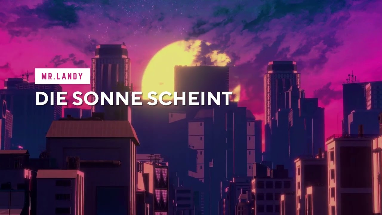Mr.Landy - Die Sonne scheint #mrlandy
