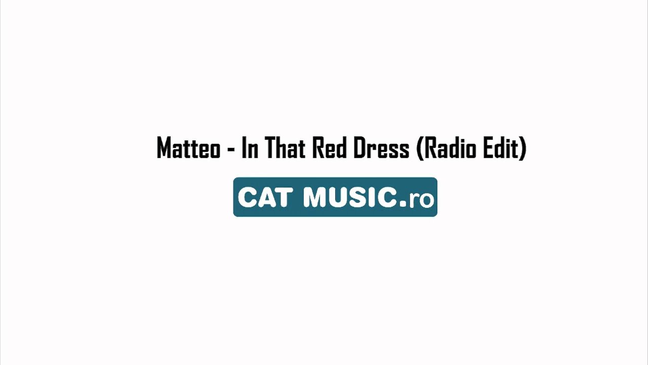 Matteo - In That Red Dress (Official Single)