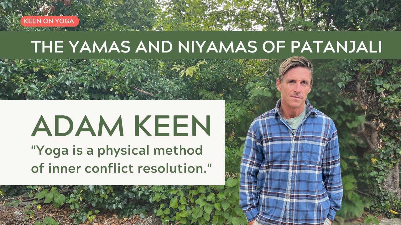 A Deeper Look at the Yamas and Niyamas