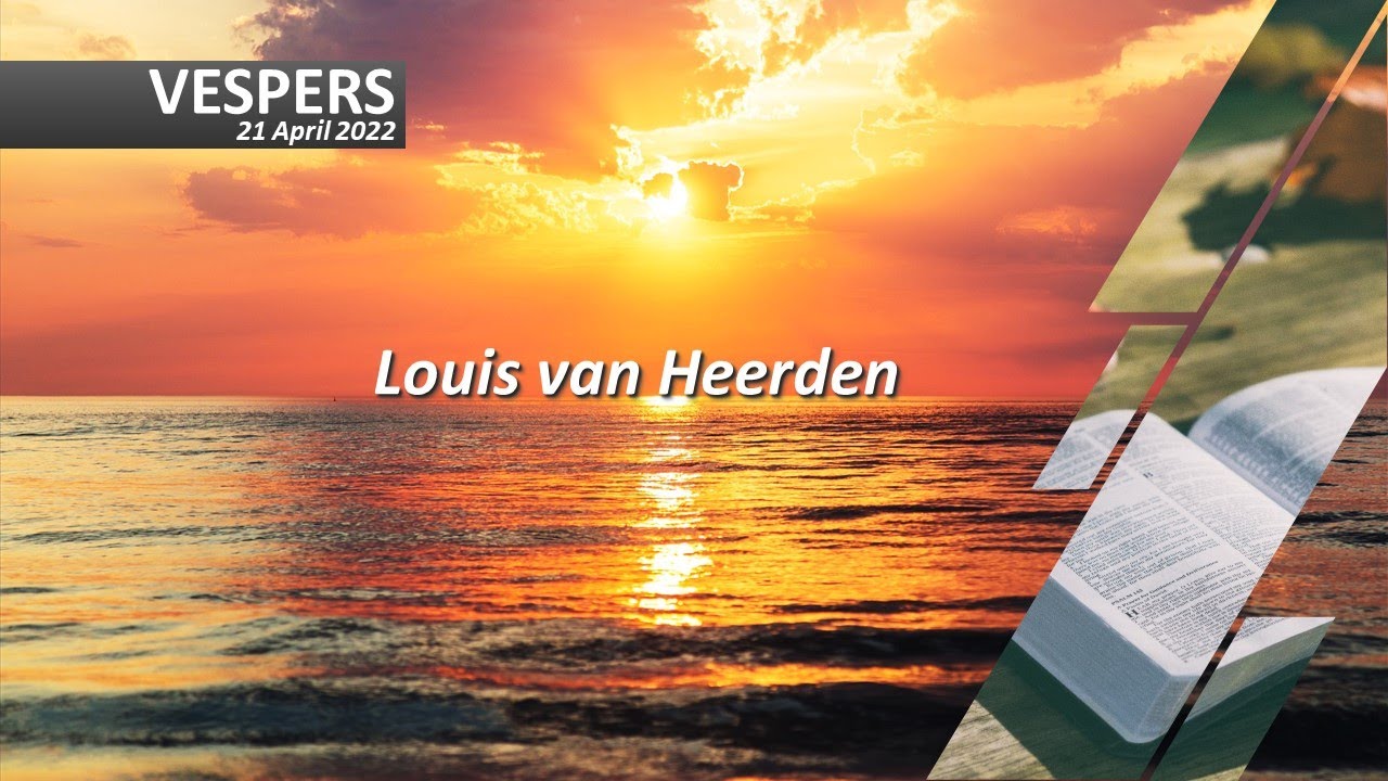 22 April 2022: Vespers with Louis van Heerden