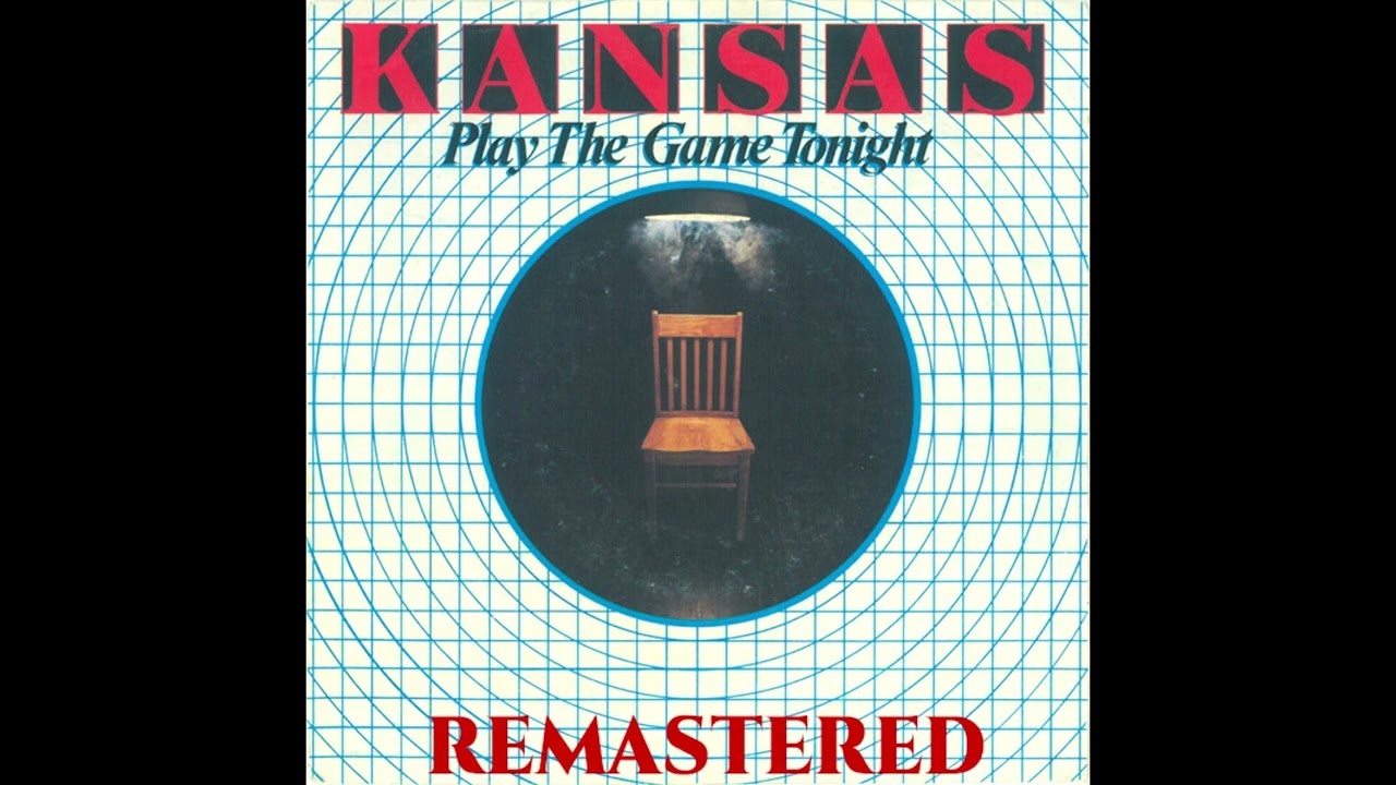 Kansas Play The Game Tonight  Remastered (2025)
