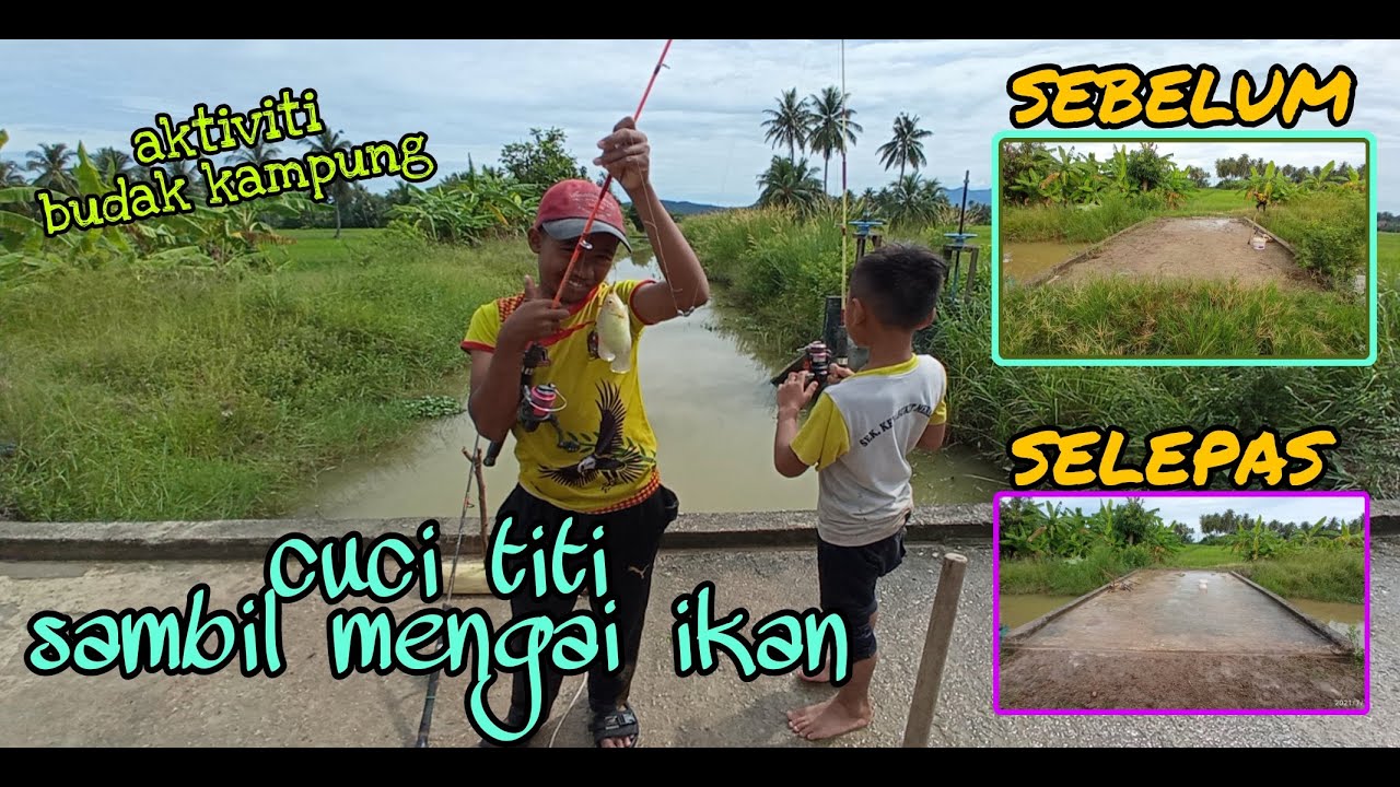 #EP239 Bersih Titi Sambil Memancing - misi iman