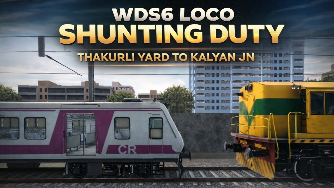 RG TRAIN TECH DEMO GAMEPLAY WDS6 SHUNTING WITH LOCAL TRAIN FROM THAKURLI YARD TO KALYAN JN 