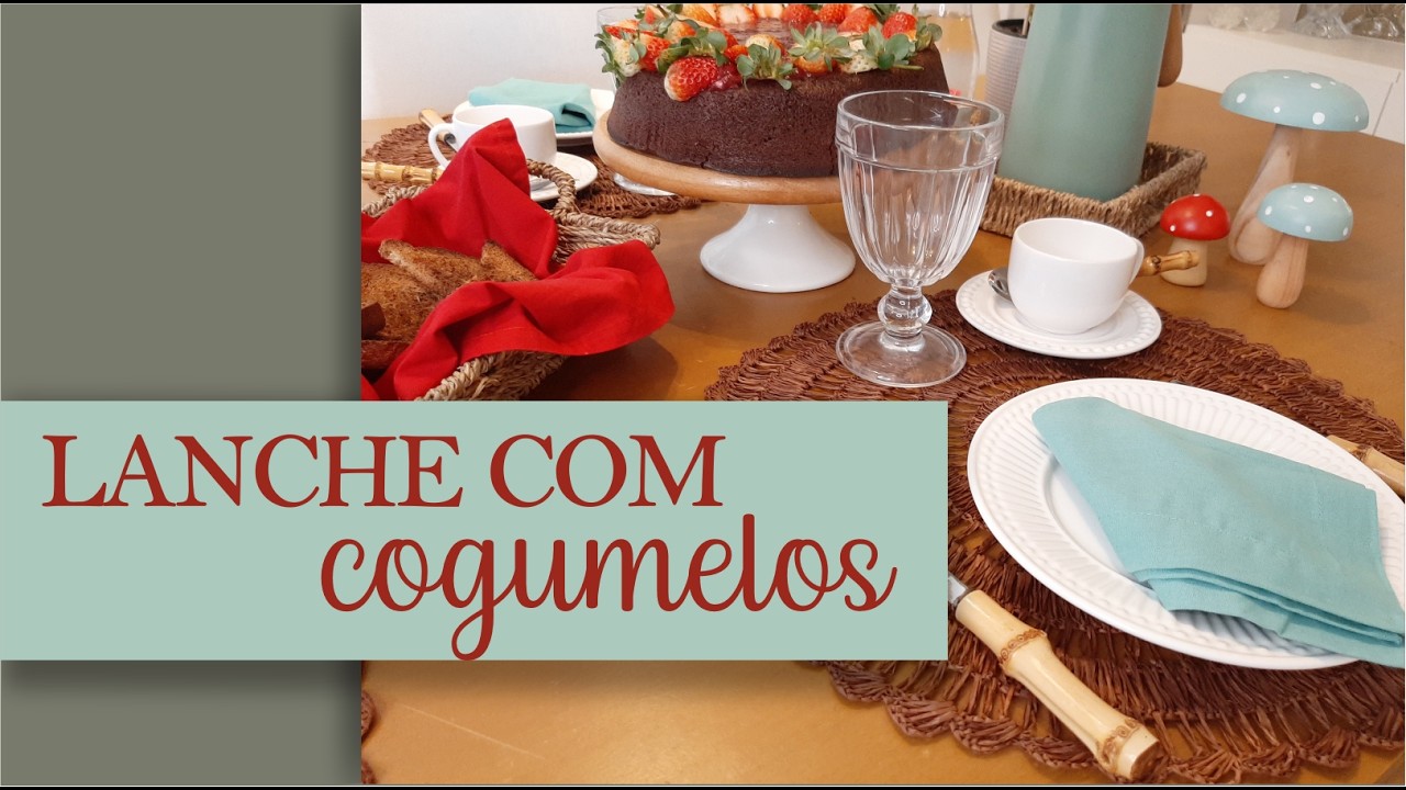 Mesa Posta com cogumelos para um lanche saudável para receber as amigas!