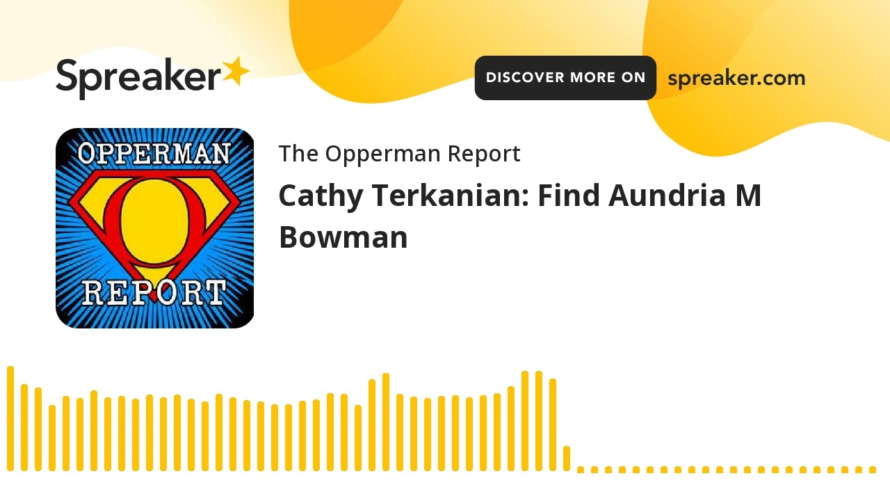 Cathy Terkanian: Find Aundria M Bowman