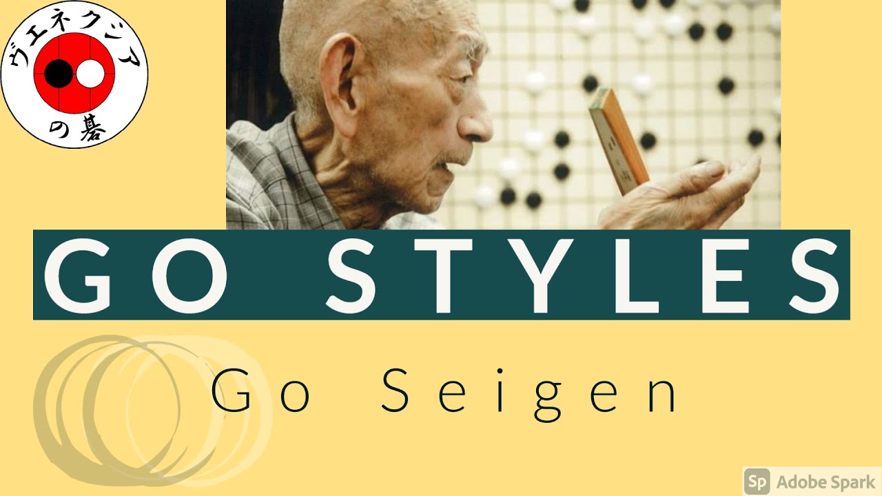 GO Styles - Go Seigen