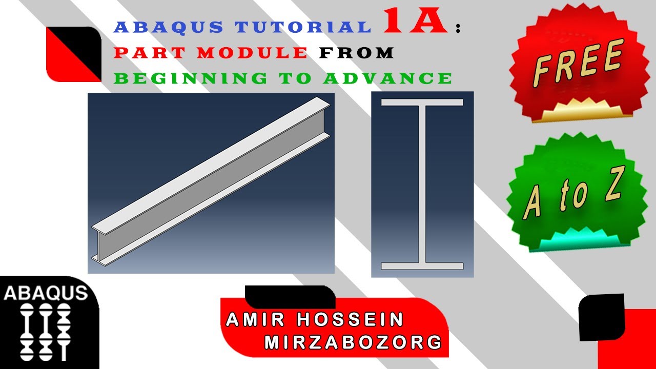 Abaqus Tutorial 1A: Part Module from Beginning to Advance