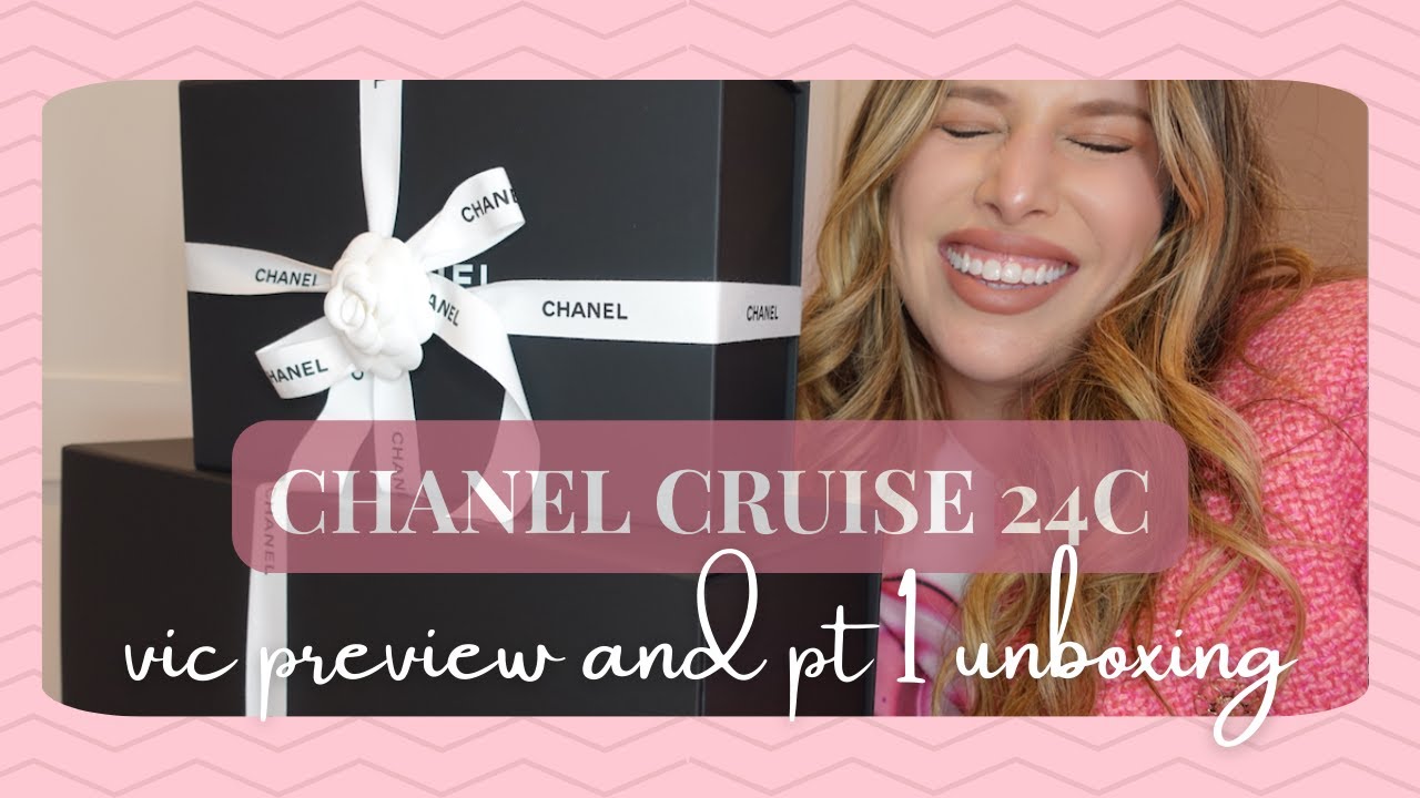 Chanel 24C Cruise Collection Unboxing (VIC Preview was so fun! Barbie Vibes)