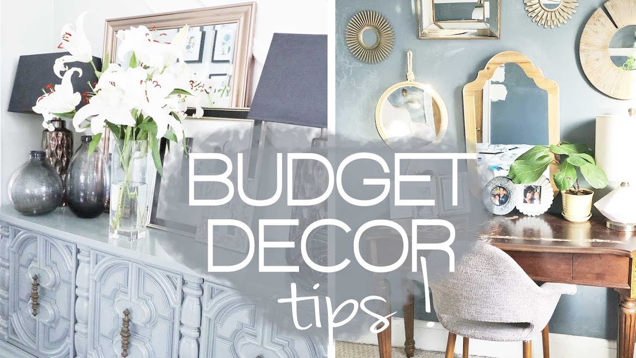 DECORATING ON A BUDGET - Budget home decor ideas & tips