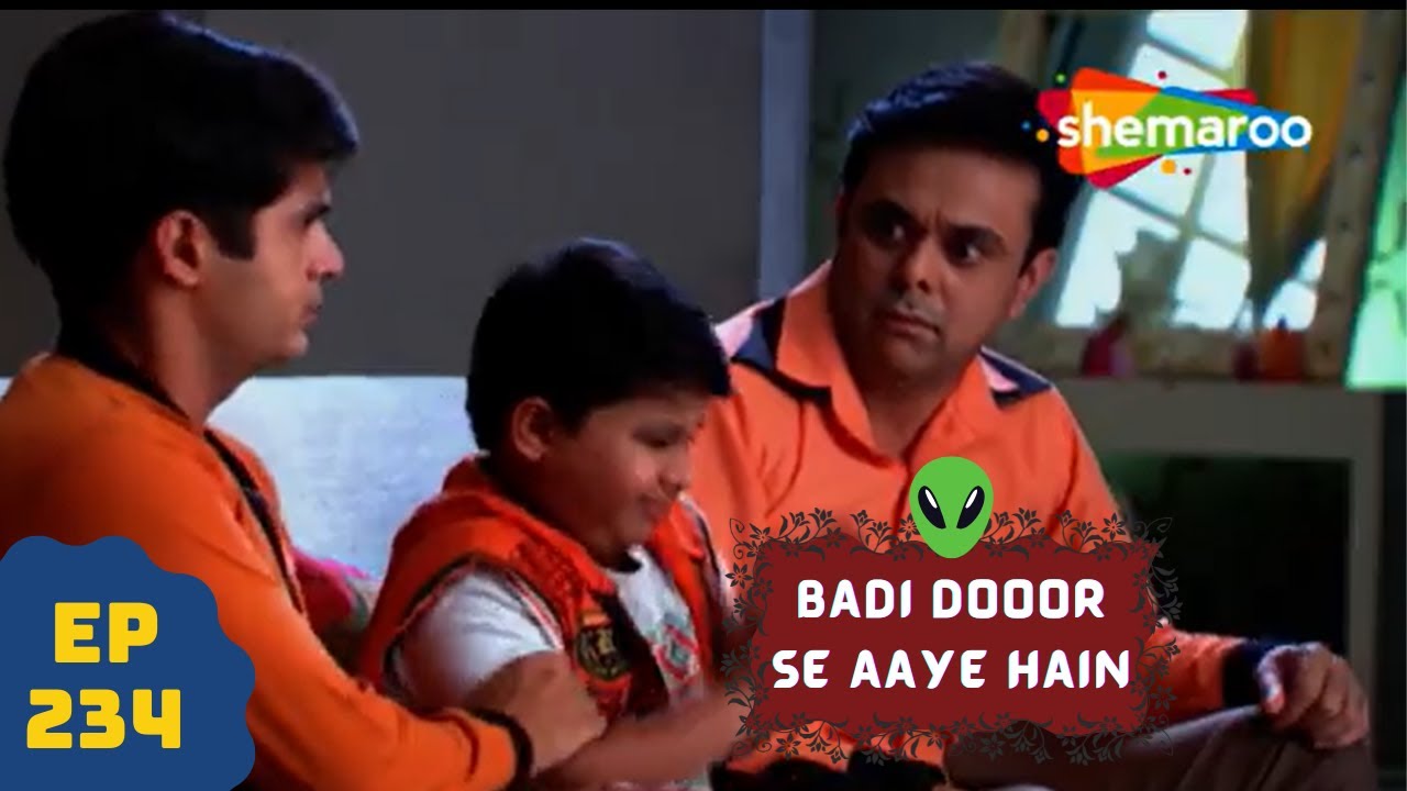 बड़ी दूर से आये है - 5 एलियंस की कहानी | Comedy. Drama Series | Badi Door Se Aaye Hain - Episode 234