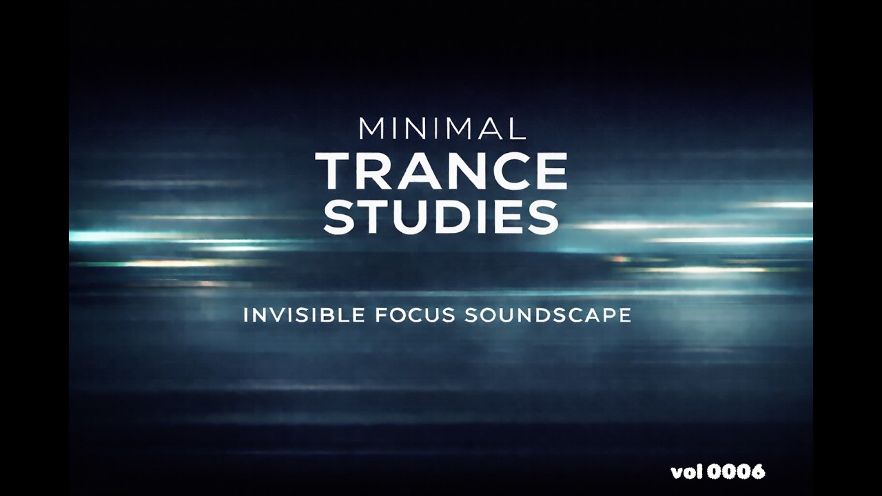 Minimal Trance Studies Vol 0006  Ultra Minimal Focus
