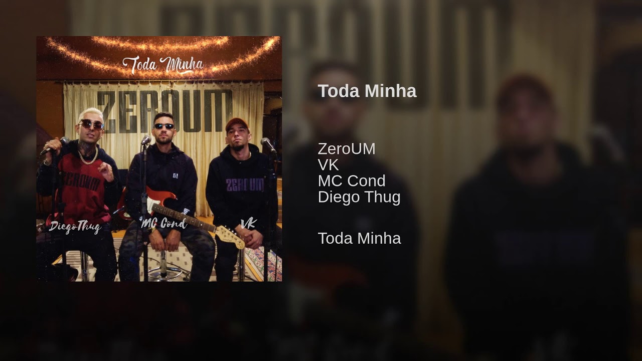VK, MC Cond, Diego Thug - Toda Minha (&aacute;udio)
