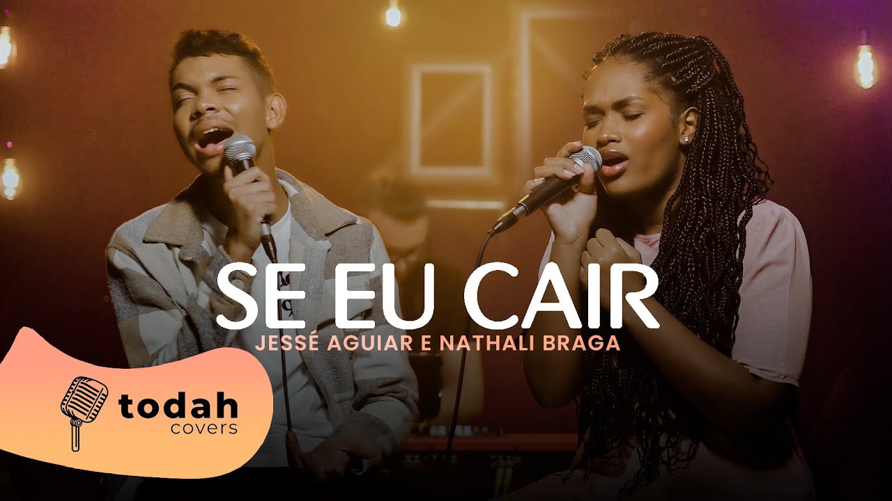 Jessé Aguiar e Nathali Braga| Se Eu Cair [Cover Eli Soares]