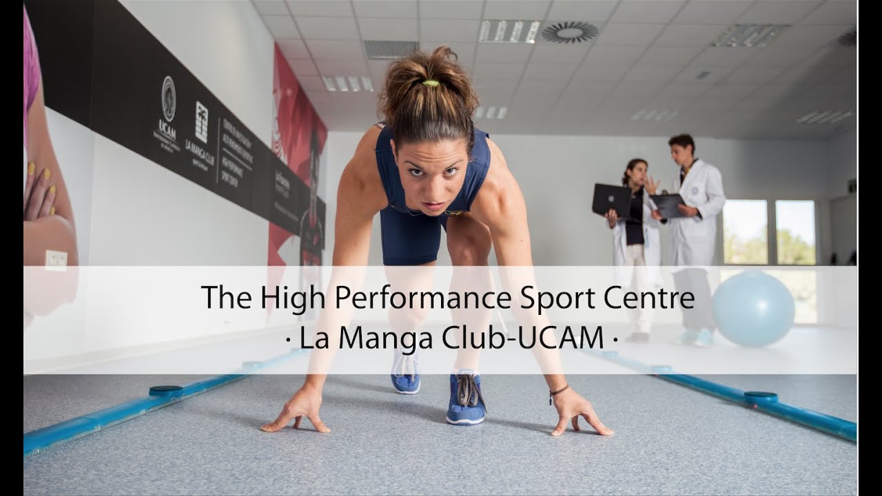 The High Performance Sport Centre &middot; La Manga Club-UCAM